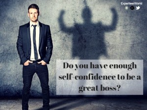 Self-confidence-makes-you-a-top-boss-e1423578471965