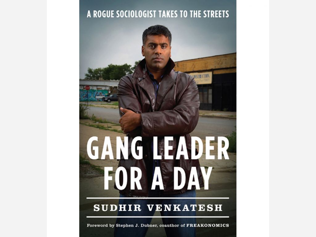 Gang_Leader_for_a_Day_A_Rogue_Sociologist_Takes_to_the_Streets_Sudhir_Venkatesh_Book