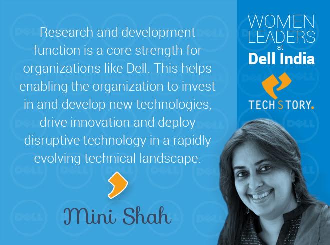 Shaping Innovation and Future of Technology at Dell - Mini Shah ...