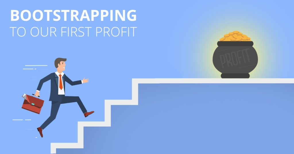 bootstrapping to profit