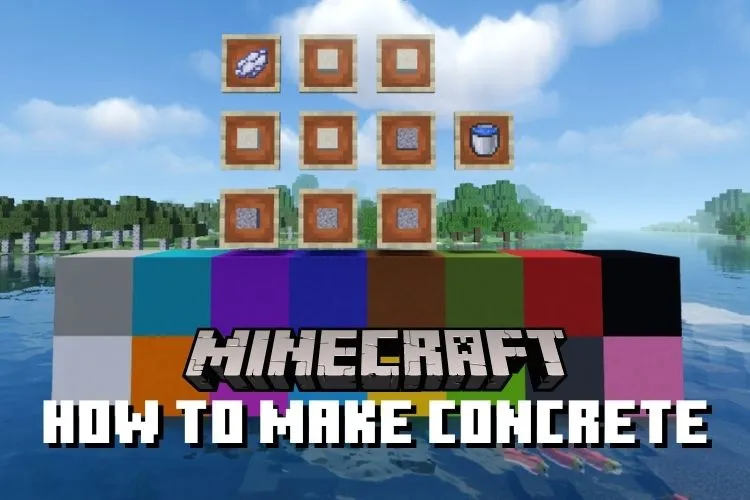 How to Make Concrete in Minecraft