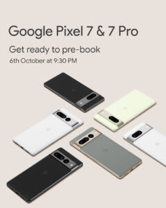 Pre order details for Google Pixel 7 and Pixel 7 Pro Tipped Online