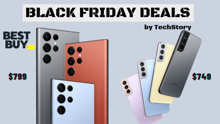 Black Friday Deal for Samsung Galaxy S22+& Galaxy S22 Ultra