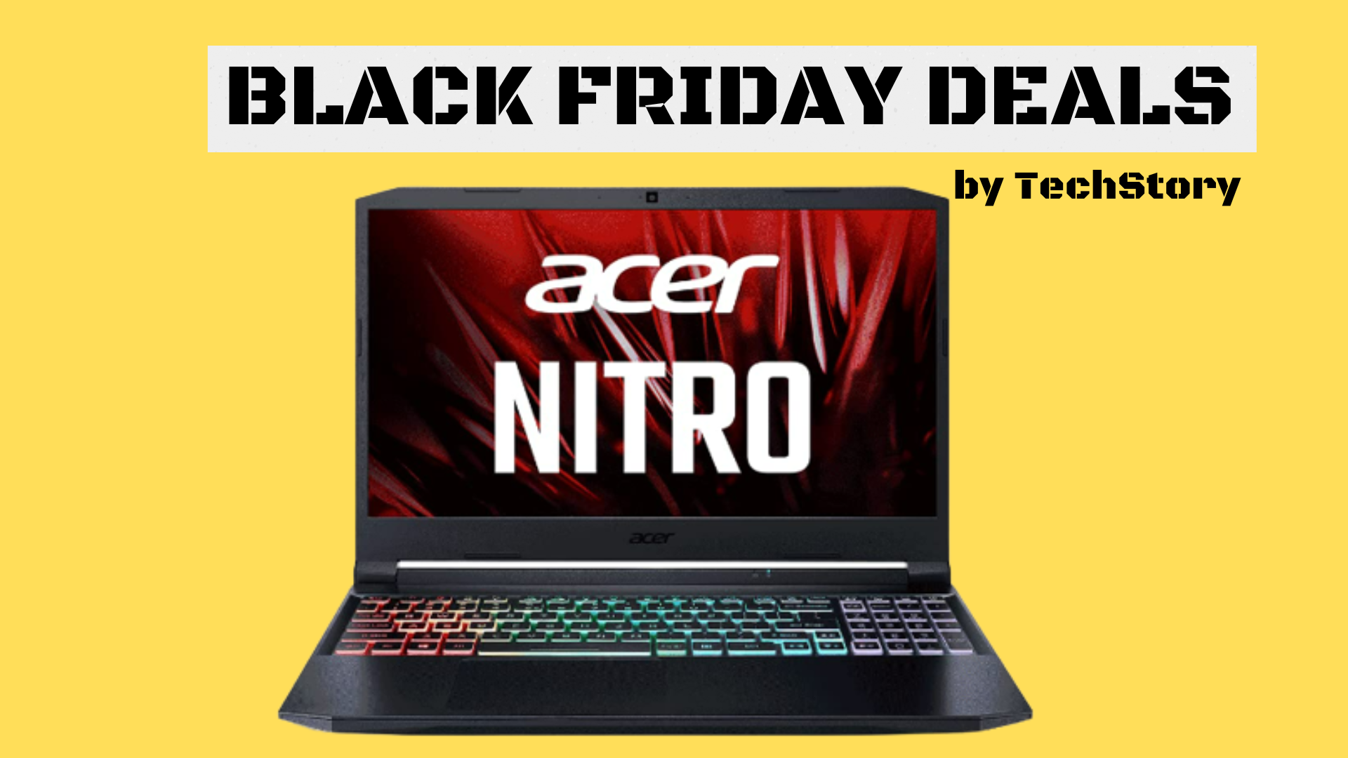 Black Friday Sale Deals Acer Nitro 5 for 1529 TechStory