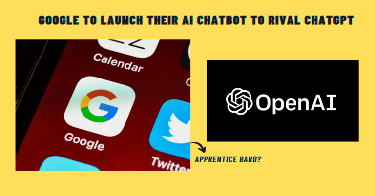 Google planning to launch their own AI Chatbot to rival ChatGPT
