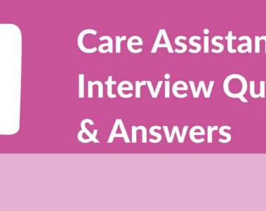 Top 20 Interview Questions and Answers for care Workers