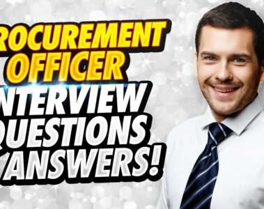 Top 20 procurement officer interview questions and answers