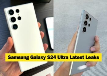 Samsung Galaxy S24 Ultra Latest Specification Leaks are OUT!