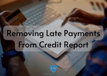 How to Remove Late Payments from Credit Report