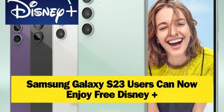 Samsung Dazzles Galaxy S23 Owners with Free Disney+ Subscription