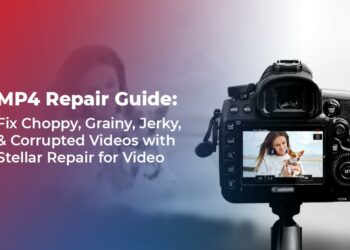 MP4 Repair Guide: Fix Choppy, Grainy, Jerky, and Corrupted Videos with Stellar Repair for Video