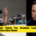 Apple Vision Pro Headset Launch Excites Elon Musk!