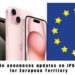 Apple has announced updates on iPhones selling in Europe specificially
