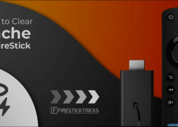 How to Clear Cache on Firestick
