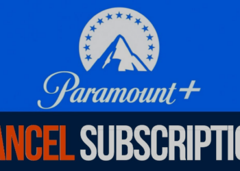 How to Cancel Paramount Plus