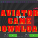 Download game Aviator