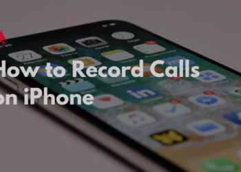How to Record a Phone Call on iPhone