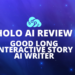 Holo AI Review: Good Long Interactive Story AI Writer