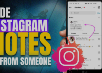 How to Hide Notes from Someone on Instagram
