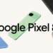 Google Pixel 8a - New leaks are out prior to launch