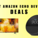 Amazon Prime Day Deals 2024 - Save on Amazon Echo Devices