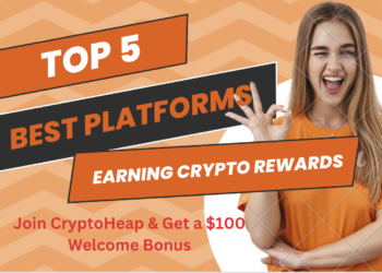 Top 5 Best Platforms for Earning Crypto  Rewards