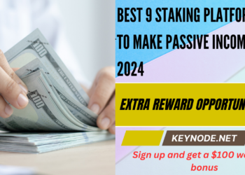 Best 9 Staking Platforms to Make Passive Income in 2024
