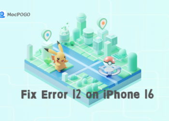 How to Fix ‘Failed to Detect Location 12’ on iPhone 16 [Full Guide]