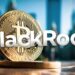 BlackRock’s Bitcoin ETF Surpasses $1 Billion in Trading During Friday’s Opening Hours