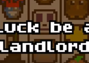 LUCK BE A LANDLORD