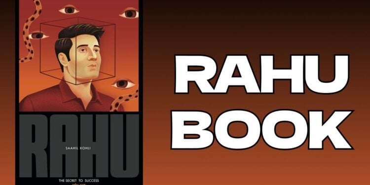 Rahu Book: How Rahu Can Unlock Hidden Success and Wealth – Available on Rahu.com