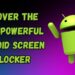 Uncover the Most Powerful Feature-Packed Android Screen Unlocker