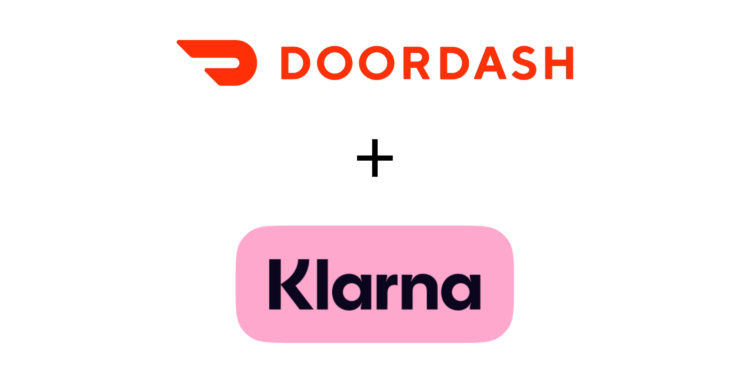 DoorDash Offers Klarna’s Pay-Later Service Amid Growing Consumer Demand