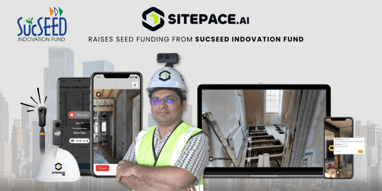SucSEED backs SitePace, SucSEED Backs SitePace, A Game Changer in PropTech Simplifying Real Time Construction Monitoring – Media Release