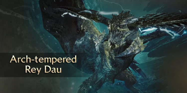 How to Beat Arch-Tempered Rey Dau in Monster Hunter Wilds