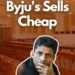 BYJU’S Fire Sale: Tynker, Epic Sold for a Fraction of Their Purchase Price