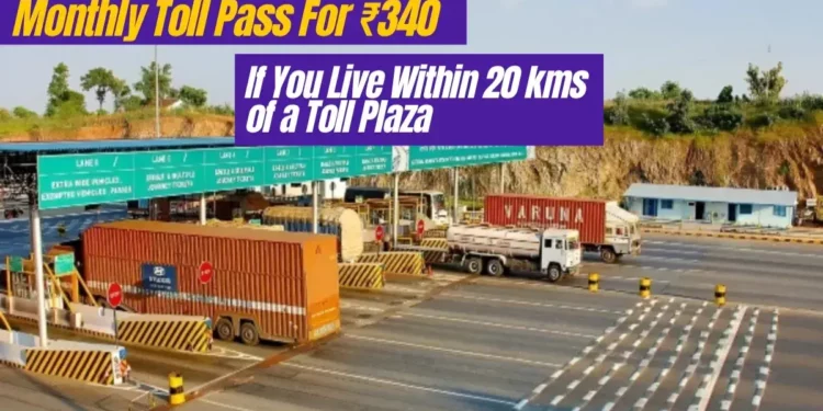 Toll Free for Residents Within 20 Km: Get Unlimited Highway Access for Just Rs 340 per Month