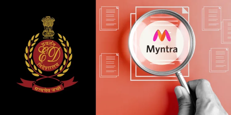 Myntra Under FEMA Scanner: ED Alleges ₹1,654 Cr FDI Violation in Retail-Wholesale Disguise