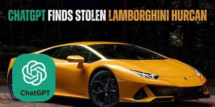 How ChatGPT Found a Lamborghini That Had Been Missing for Two Years