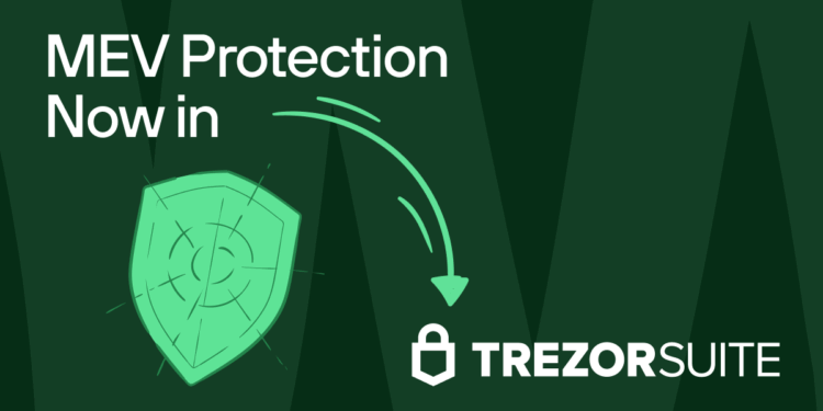 Trezor Suite Launches MEV Protection for Safer, More Reliable Transactions
