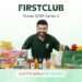 FirstClub Secures $23 Mn to Redefine Quick Commerce with Quality-First Retail