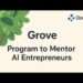 OpenAI Introduces 'Grove' Program to Mentor AI Entrepreneurs