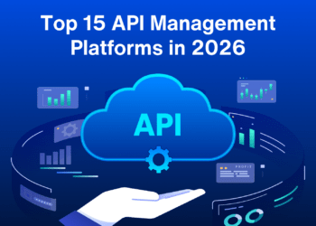 Top 15 API Management Platforms in 2026