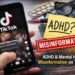 Majority of ADHD Content on TikTok Found Misleading, Study Highlights Growing Mental Health Misinformation