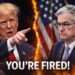 Trump Draws a Line: Powell Must Go or Face Removal