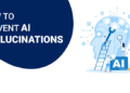 How to Stop AI from Hallucinating?