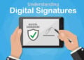 Digital Signatures Explained: What They Are, How They Work, and Why They Matter