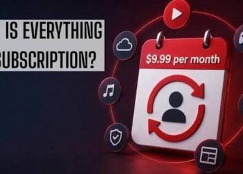 Why Everything Is Becoming a Subscription?