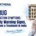 Drug Addiction Symptoms: Early Warning Signs, Causes & Treatment in India