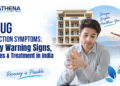 Drug Addiction Symptoms: Early Warning Signs, Causes & Treatment in India